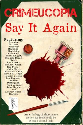 Crimeucopia - Say It Again