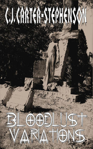 Bloodlust Variations