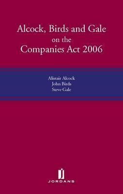 Alcock, Birds and Gale on the Companies Act 2006