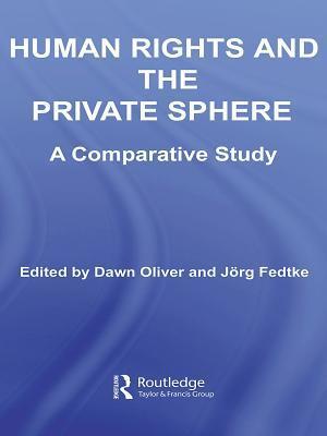 Human Rights and the Private Sphere: A Comparative Study