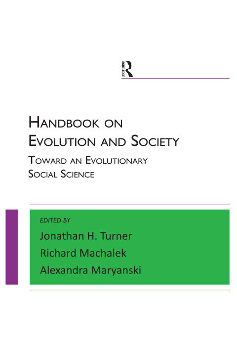 Handbook on Evolution and Society: Toward an Evolutionary Social Science