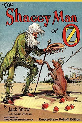 The Shaggy Man of Oz (Empty-Grave Retrofit Edition)