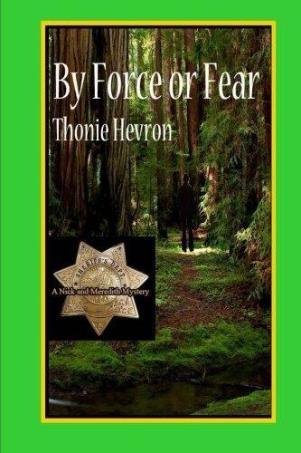By Force or Fear (A Nick & Meredith Mystery)