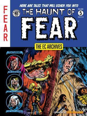 The EC Archives: The Haunt of Fear Volume 5