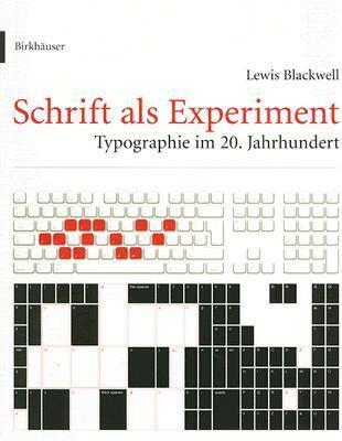 Schrift als Experiment: Typographie im 20. Jahrhundert
