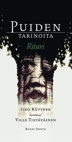 Puiden tarinoita : Ritari