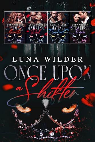 Once Upon a Shifter: The Complete Series