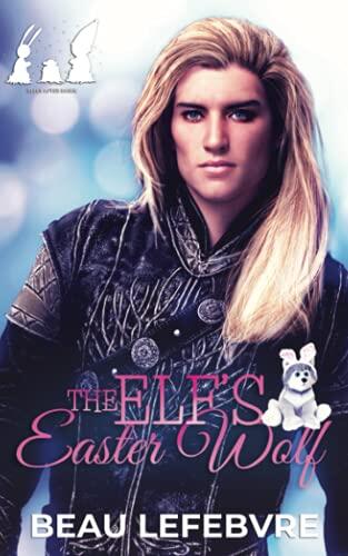 The Elf's Easter Wolf