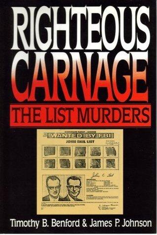 Righteous Carnage, The List Family Murders