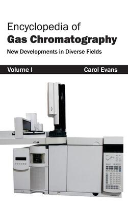 Encyclopedia of Gas Chromatography: Volume 1