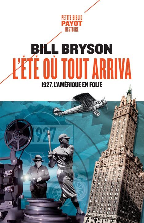 L'été où tout arriva: 1927, l'Amérique en folie