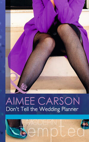 Don't Tell the Wedding Planner