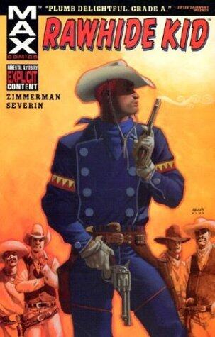 Rawhide Kid by Ron Zimmerman