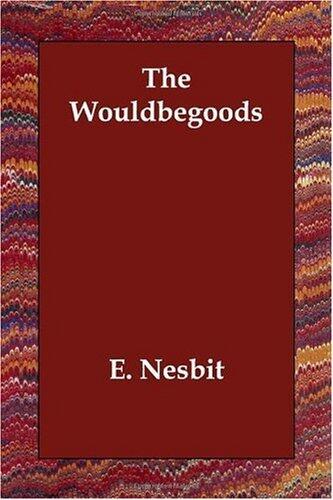 The Wouldbegoods