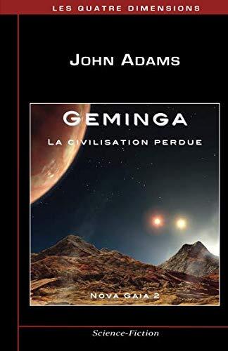 Geminga: La civilisation perdue (Nova Gaia)