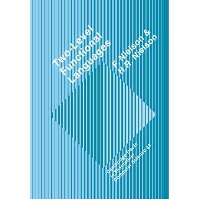 [(Two-Level Functional Languages )] [Author: Flemming Nielson] [Sep-2005]