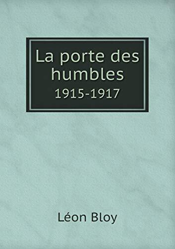 La Porte Des Humbles 1915-1917