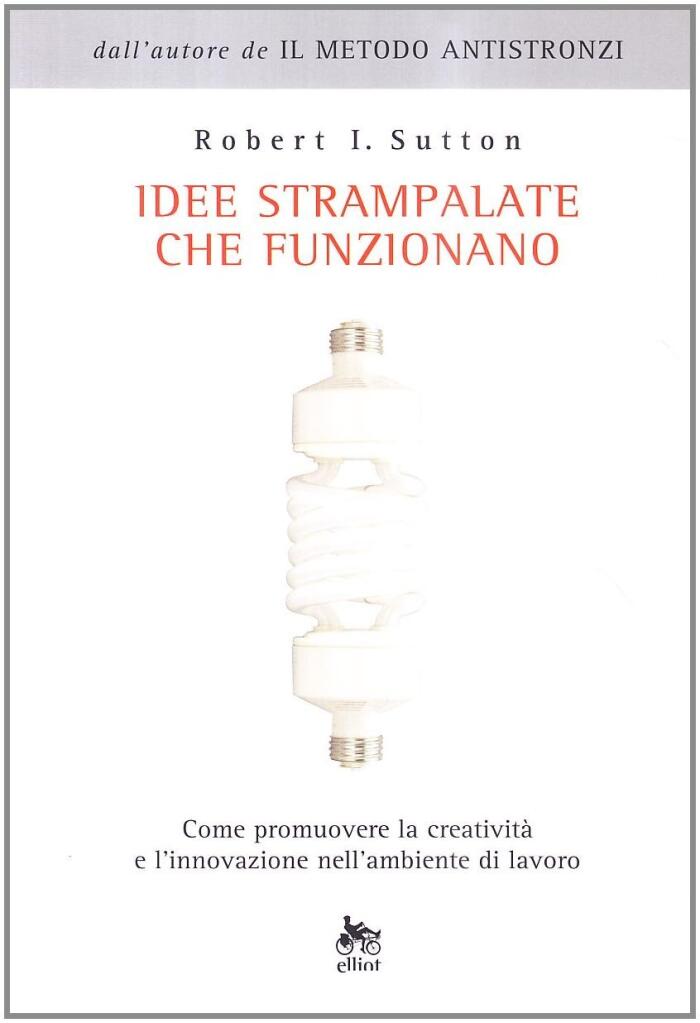 Idee strampalate che funzionano