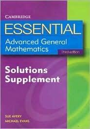 Essential Advanced General Mathematics: Solutions Supplement