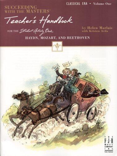 Succeeding with the Masters(R), Teacher's Handbook, Classical Era, Volume One