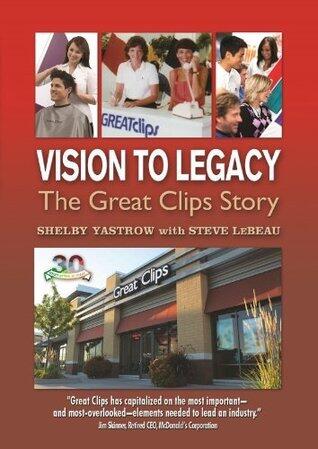 Vision To Legacy: The Great Clips Story