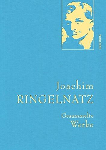 Ringelnatz,J.,Gesammelte Werke (Anaconda Gesammelte Werke 12)