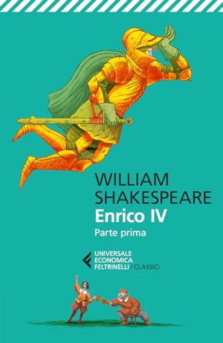 Enrico IV. Parte Prima