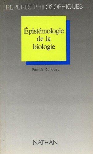 Epistémologie De La Biologie