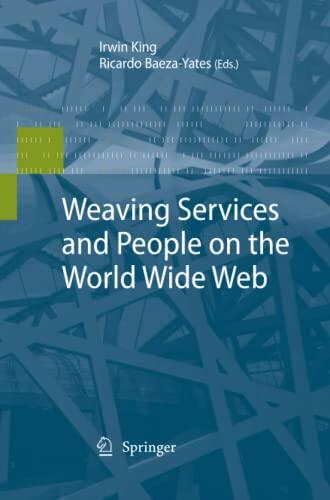 Weaving Services and People on the World Wide Web