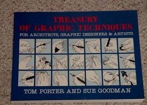 Treasury of Graphic Techniques: For Architects, Graphic Designers