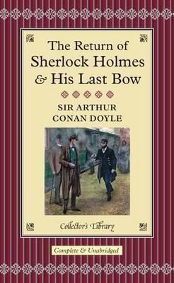 The Return of Sherlock Holmes / His Last Bow
