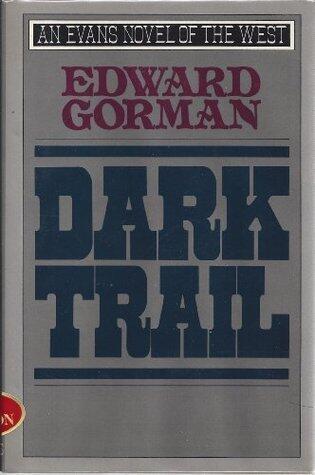 Dark Trail