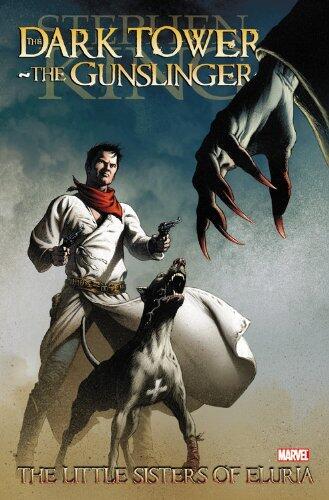Dark Tower: The Gunslinger - The Little Sisters of Eluria by Stephen King