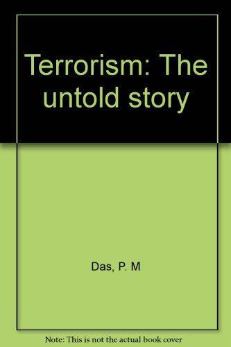 Terrorism: The Untold Story