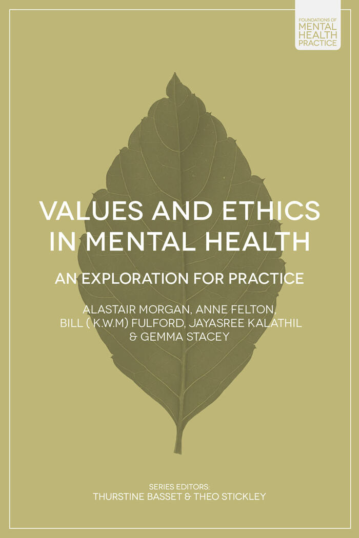 Values and Ethics in Mental Health: An Exploration for Practice