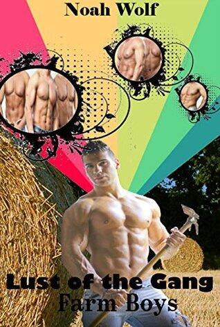 Lust of the Gang: Farm Boys