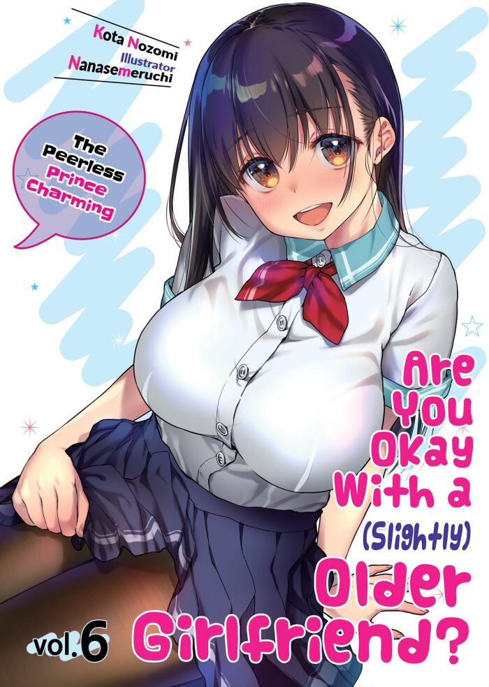 Are You Okay with a Slightly Older Girlfriend? (Volume 6)