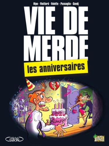 VDM - tome 3 - L'anniversaire