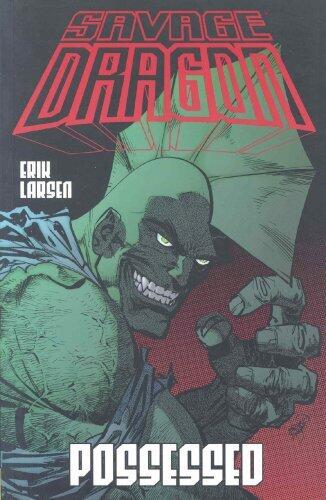 Savage Dragon, Vol. 4: Possessed