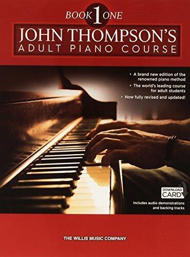 John Thompson's Adult Piano Course: Book one: Book One