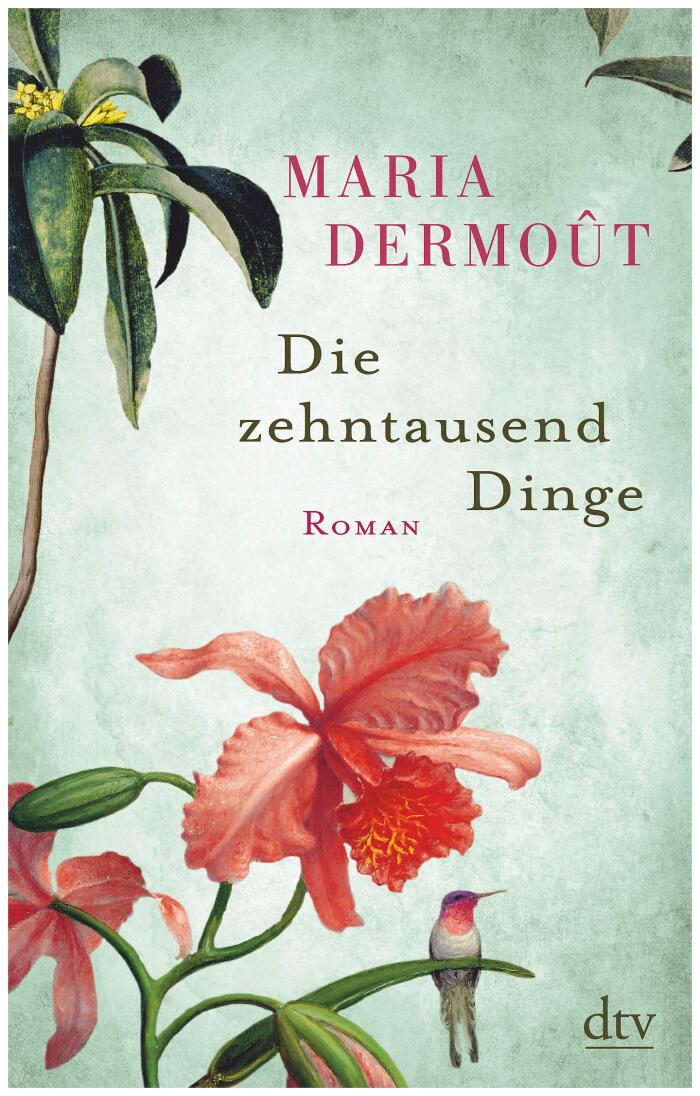 Die Zehntausend Dinge: Roman