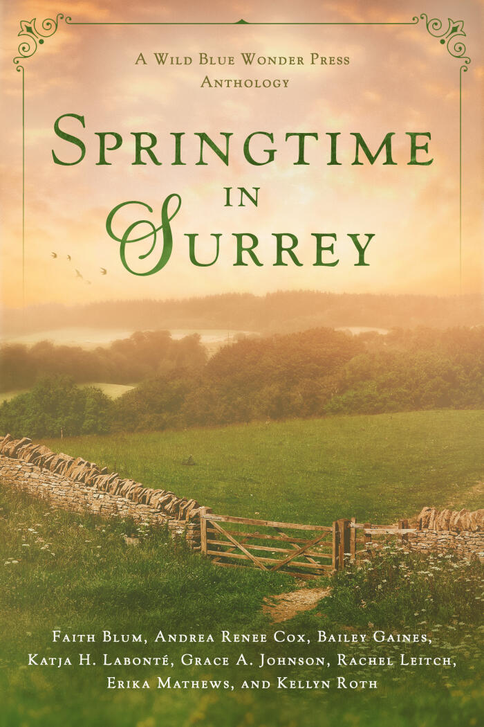 Springtime in Surrey: A Wild Blue Wonder Press Anthology
