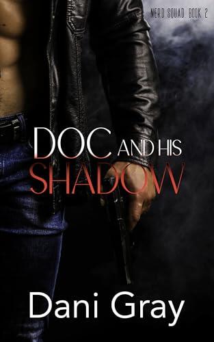 Doc and His Shadow