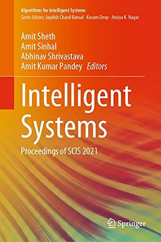 Intelligent Systems: Proceedings of SCIS 2021
