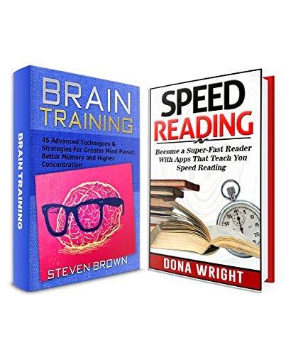 Brain Training Box Set: 45 Advanced Techniques & Strategies For Greater Mind Power, Better Memory and Higher Concentration Plus Tips on Becoming a Fast ... Box Set, mind power, better memory)