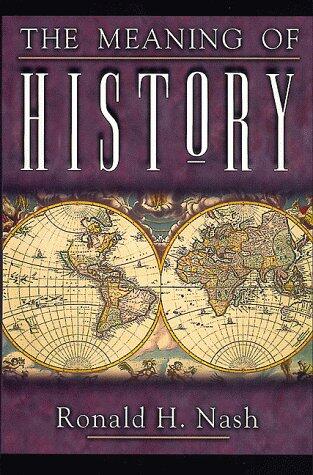 The Meaning of History
