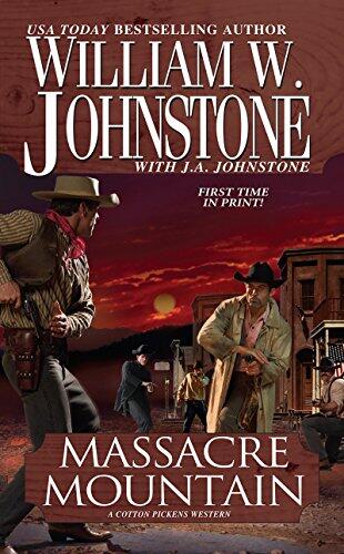 Massacre Mountain: A Cotton Pickens Western