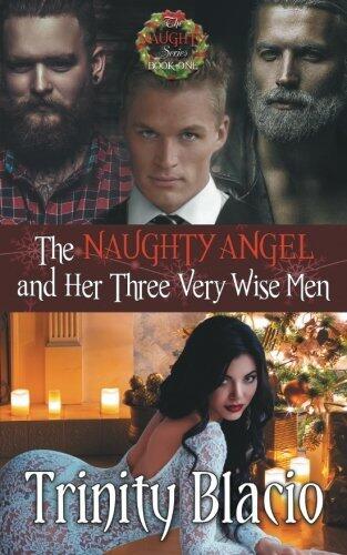 The Naughty Angel and Her Three Very Wise Men