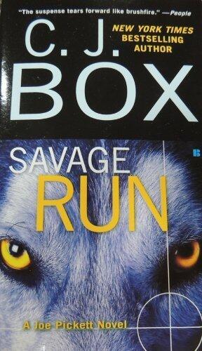 Savage Run A Joe Pickett Novel by Box, C. J. [Berkley,2003]