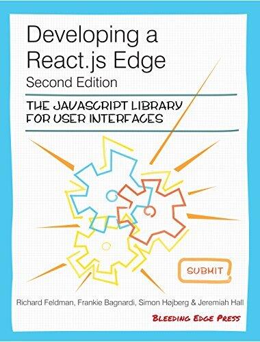 Developing a React.js Edge: The JavaScript Library for User Interfaces